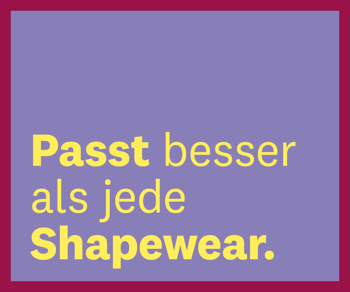 Grafik mit der Aufschrift "Passt besser als jede Shapewear".